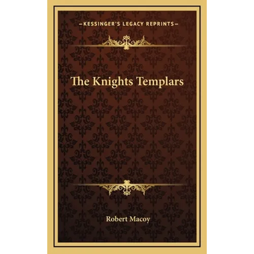 The Knights Templars - Hardcover