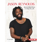 Jason Reynolds: Groundbreaking Storyteller - Paperback