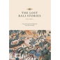The Lost Bali Stories: Volume I - Hardcover