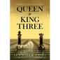 Queen to King Three - Paperback