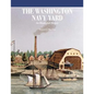 The Washington Navy Yard (Black and White) - Paperback