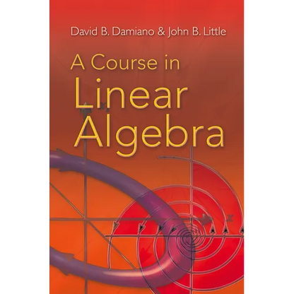 A Course in Linear Algebra - Paperback