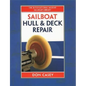 Sailboat Hull and Deck Repair - Hardcover