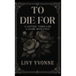 To Die For - Hardcover