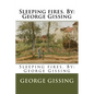 Sleeping fires. By: George Gissing - Paperback
