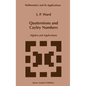 Quaternions and Cayley Numbers: Algebra and Applications - Hardcover