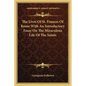 The Lives Of St. Frances Of Rome With An Introductory Essay On The Miraculous Life Of The Saints - Paperback