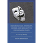 Exploring Race, Ethnicity, Gender, and Sexuality in Four Spanish Plays: A Crisis of Identity - Paperback