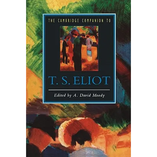 The Cambridge Companion to T. S. Eliot - Paperback