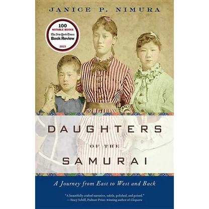 Daughters of the Samurai: A Journey from East to West and Back - Paperback