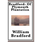 Bradford: Of Plymouth Plantation - Hardcover