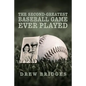 The Second-Greatest Baseball Game Ever Played: A Memoir - Paperback