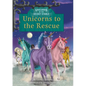 Unicorns to the Rescue: Book 9 - Library Binding