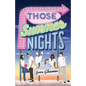Those Summer Nights - Hardcover