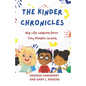 The Kinder Chronicles: Big Life Lessons from Tiny Plastic Chairs - Paperback