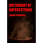 Dictionary of Superstitions - Paperback
