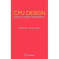 CPU Design: Answers to Frequently Asked Questions - Hardcover