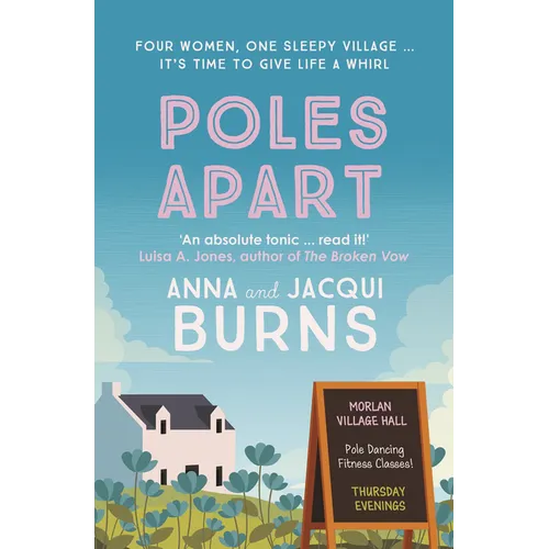 Poles Apart: An Uplifting, Feel-Good Read about the Power of Friendship and Community - Paperback