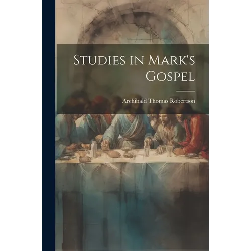 Studies in Mark's Gospel - Paperback