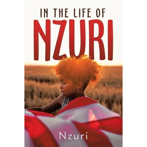 In the Life of Nzuri - Paperback