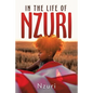 In the Life of Nzuri - Paperback