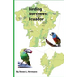 Birding Northwest Ecuador - Paperback