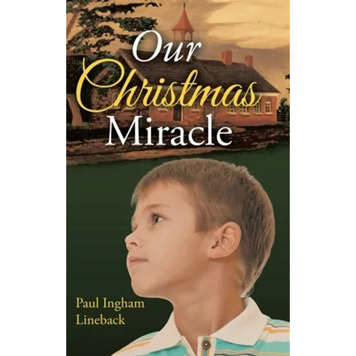Our Christmas Miracle - Hardcover