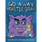 Go Away Monster Spray - Hardcover