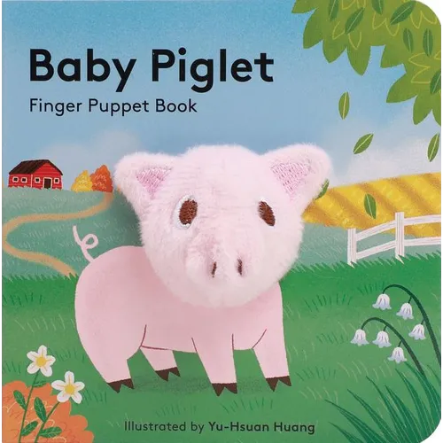 Baby Piglet: Finger Puppet Book (Pig Puppet Book, Piggy Book for Babies, Tiny Finger Puppet Books) - Board Book