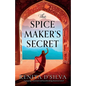 The Spice Maker's Secret: A gripping, emotional and heartbreaking historical novel - Paperback