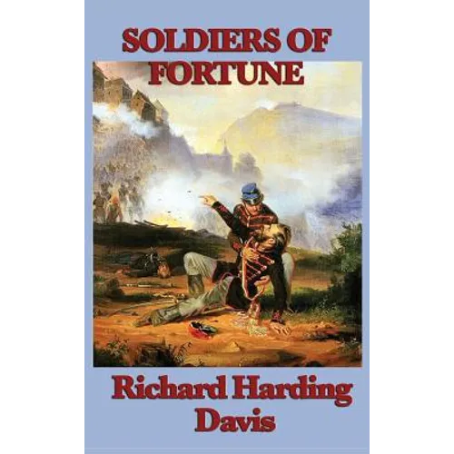 Soldiers of Fortune - Hardcover
