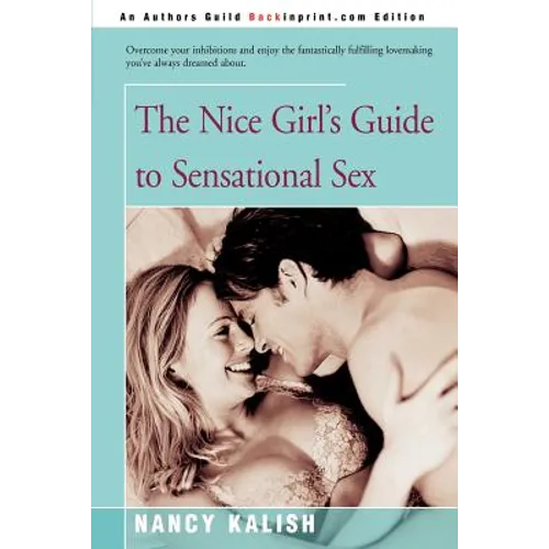 The Nice Girl's Guide to Sensational Sex - Paperback