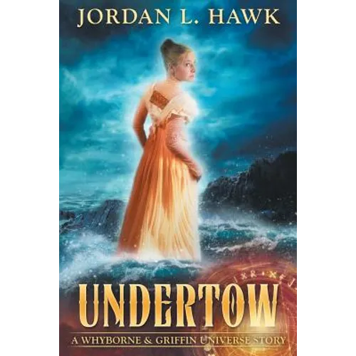 Undertow: A Whyborne & Griffin Universe Story - Paperback