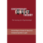 Contemporary Conflict Theory: The Journey of a Psychoanalyst: Selected Papers of Sander M. Abend, MD. - Paperback