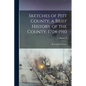 Sketches of Pitt County, a Brief History of the County, 1704-1910; Illustrations and Maps - Paperback