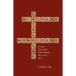 Dialogue, Catalogue & Monologue: Personal, Impersonal and Depersonalizing Ways to use Words - Paperback