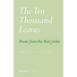 The Ten Thousand Leaves: Poems from the Man'yoshu - Paperback