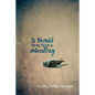 It Should Have Been a #GoodDay - Paperback