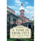 A Time in Ybor City: Cuban Tampa in the 1930s - Paperback