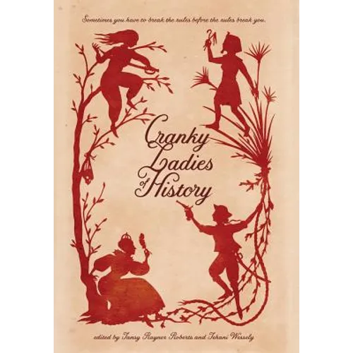 Cranky Ladies of History - Hardcover