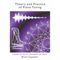 Theory and Practice of Piano Tuning: a manual on the art, techniques and theory - Paperback