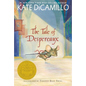 The Tale of Despereaux: Being the Story of a Mouse, a Princess, Some Soup, and a Spool of Thread (a Middle-Grade Classic about Courage, Friendship, an - Paperback