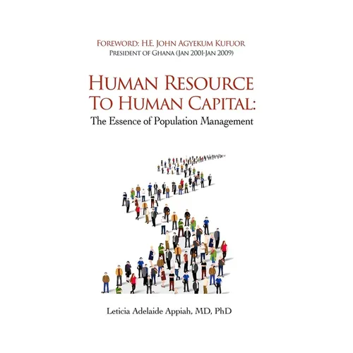 Human Resource to Human Capital: The Essence of Population Management - Paperback