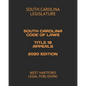 South Carolina Code of Laws Title 18 Appeals 2020 Edition: West Hartford Legal Publishing - Paperback