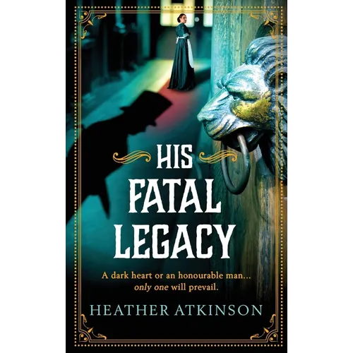 His Fatal Legacy - Hardcover