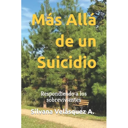 Más Allá de un Suicidio: Respondiendo a los sobrevivientes - Paperback