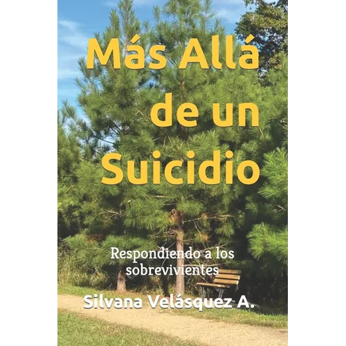 Más Allá de un Suicidio: Respondiendo a los sobrevivientes - Paperback