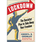 Lockdown: The Socialist Plan to Take Away Your Freedom - Hardcover