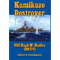 Kamikaze Destroyer - Hardcover