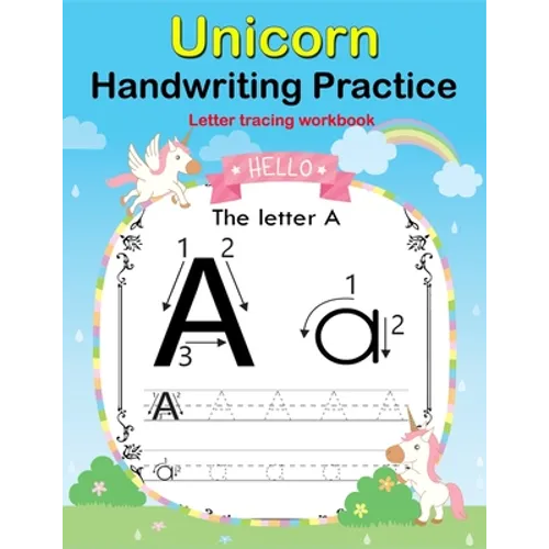 Unicorn Handwriting Practice: Letter Tracing Workbook For Toddler, Preschoolers and First grade - Paperback